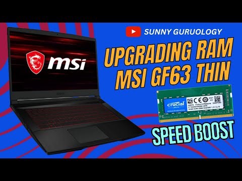 Upgrading Laptop RAM in just 5 minutes, MSI GF63 Thin 11SC