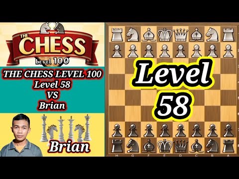 How to Beat Level 58 of THE CHESS LEVEL 100 App. (Level 58 VS Brian)