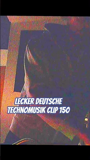 Lecker deutsche Technomusik Clip 150 #techno #rave #hardtechno