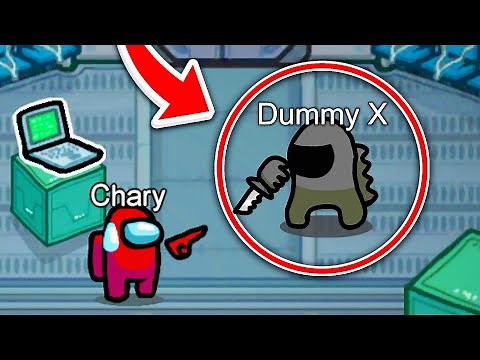 If You See DUMMY X in Among Us, RUN AWAY FAST! 😨