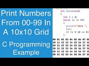 Print Numbers From 00-99 In A 10x10 Grid | C Programming Example