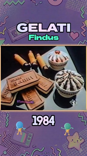 Spot GELATI FINDUS anni 80 🍦❤️