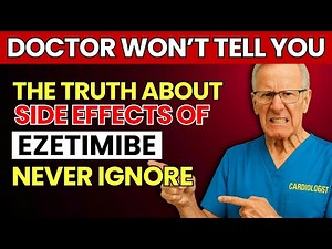 Ezetimibe Side Effects: 6 Warning Signs You Must Not Ignore