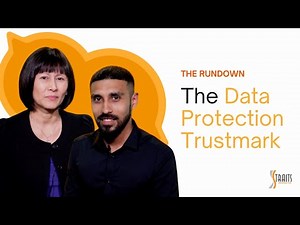 The Rundown | Data Protection Trustmark(DPTM) Certification Essentials with Wendy Lim & Baljit Singh