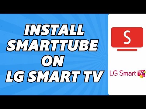 How to Install Smarttube on LG Smart TV (Easy Guide)