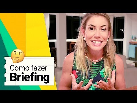 HOW TO WRITE A BRIEFING | Tutorial and Step-by-Step Guide