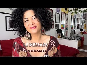 Le Message ✍️Andrée CHEDID 🎥Fabienne MAILLOT ♥️HABITER POÉTIQUEMENT LE MONDE 🎬45