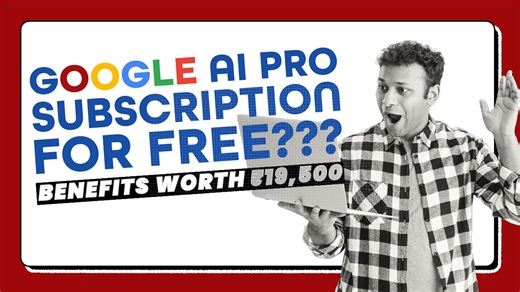 Google AI Pro subscription Is Free For Students. Here's What You Get