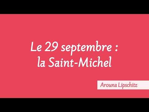 Le 29 septembre : La Saint-Michel