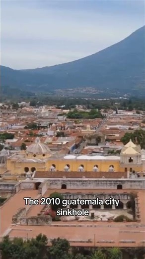 The 2010 Guatemala City sinkhole a deadly geological disaster