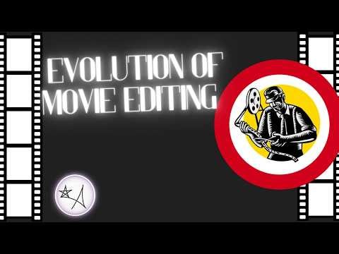 Evolution of movie editing | Aravinthan Narayanan