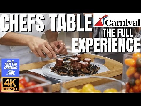 Carnival Cruise Line's Chefs Table Experience