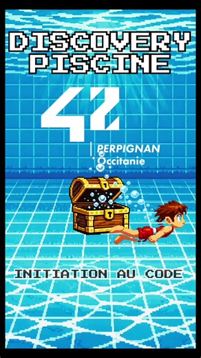 PISCINE DÉCOUVERTE – Premiers pas dans le code À partir de 16 ans | Gratuit | Sans condition de diplôme Initiez-vous au développement web en seulement 5 jours et découvrez la pédagogie unique de 42 ! 📅 Quand ? Du 20 au 24 avril 🕘 Horaires : 9h – 17h 📍 Où ? 42 Perpignan Occitanie, 5 rue Pierre Curie, 66000 Perpignan 💡 Pourquoi tenter l’aventure ? • Aucune base en informatique nécessaire • Apprentissage intensif et ludique sur une semaine • Réalisez votre première page web en HTML et CSS • Péd