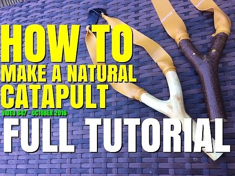 HOW TO MAKE A NATURAL CATAPULT / SLINGSHOT THE EASY WAY *FULL TUTOIAL*