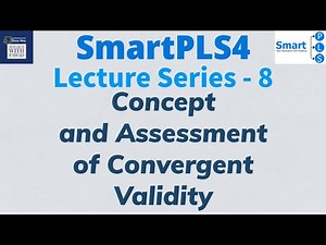 #SmartPLS4 Series 8 - How to Assess Convergent Validity?