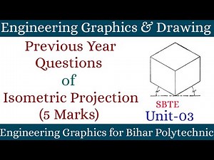 Previous Year Asked Questions of Isometric Projection of shapes (plane) | SBTE Bihar | 5 marks