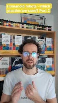 Humanoid robots - which plastics are used? Part 2: PC, Silicones, TPE, PU, CFRP