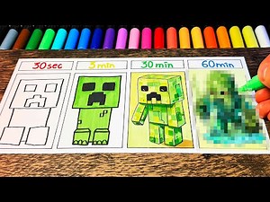 Drawing Creeper (Minecraft) Challenge in 30 sec, 3 min, 30 min + 60 min
