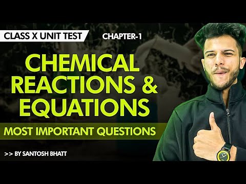 Class 10 Science Unit Test :Ch-1 Chemical Reactions & equations Most Important Questions |CBSE 2024|
