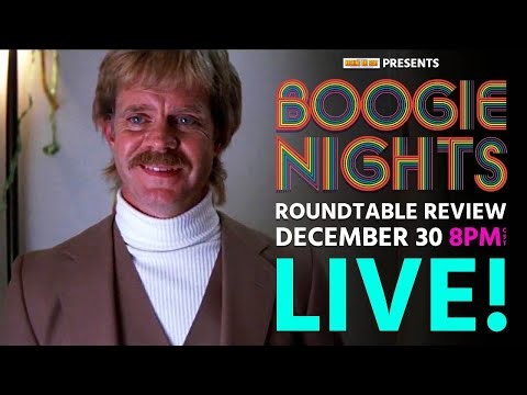 Boogie Nights (1997) - Live Roundtable Review