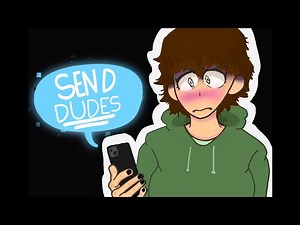 **SEND DUDES** (RE-ANIMATED)