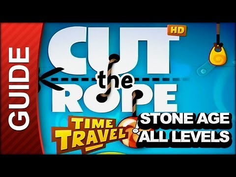 Cut the Rope Time Travel Walkthrough - All The Stone Age Levels