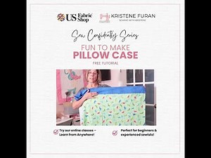 Tutorial: Pillowcases!