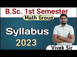 B.Sc. 1st Semester Syllabus. #syllabusbsc1stsem #bsc1stsemester #viveksir Syllabus Bsc first Sem