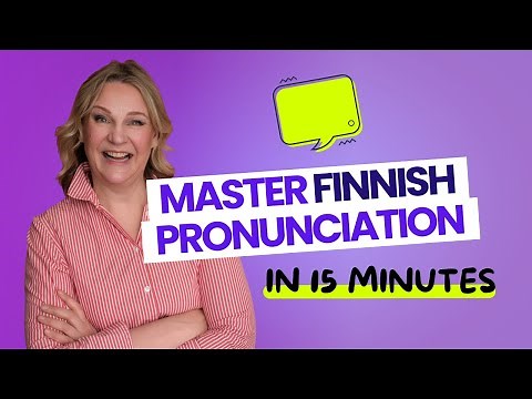 Master Finnish pronunciation in 15 minutes