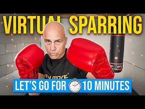 Virtual Sparring | Let's Work for 10 Minutes