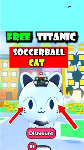 FREE Titanic Soccerball Cat in Pet Simulator 99