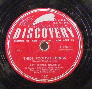 Art Pepper Quartet - These Foolish Things / Brown Gold