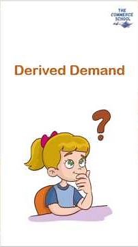 Derived Demand