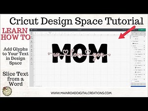 Learn How to Add Glyphs to Your Fonts in Cricut Design Space|Slice Text from a Word for Mom Gift
