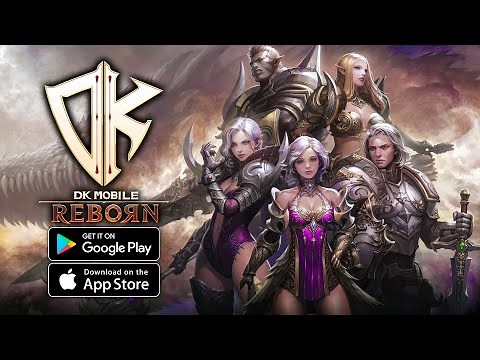 DK Mobile Reborn Gameplay - Grand Open MMORPG Android iOS