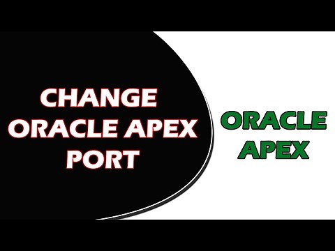 How To Change Oracle Apex Port