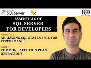2.7 Common Execution Plan Operations in SQL Server