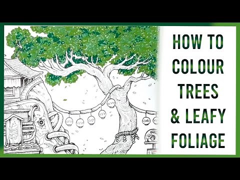 Tutorial: How to Colour Trees & Leafy Foliage