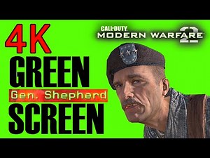 General Shepherd Betrayal GREEN SCREEN 4K (Modern Warfare 2 - Good. That's one less loose end.)