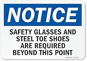 SmartSign 7 x 10 inch "Notice - Safety Glasses and Steel Toe Shoes Required Beyond This Point OSHA Sticker Label, 3 mil Laminated Adhesive Polyester, Blue, Black and White, Made in USA