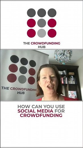 Crowdfunding Campaigns - How to use Social Media for Crowdfunding