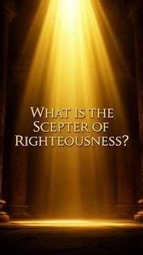 What is the Scepter of Righteousness