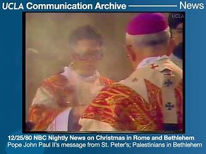 1980 NBC Nightly News on Christmas at the Vatican and in Bethlehem