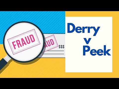Fraud Case study - Derry v Peek - Case 32