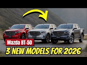 Mazda BT50 Gets A Major Overhaul: 3 NEW Models For 2026 Announced!