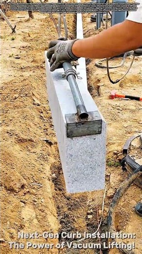 🏗️ Next-Gen Curb Installation: The Power of Vacuum Lifting! #skills #works #tools #unique #machine