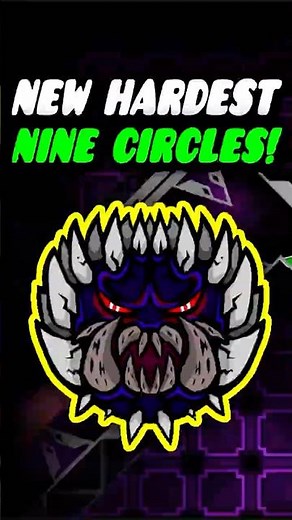 The New Hardest Nine Circles Extreme Demon! #geometrydash