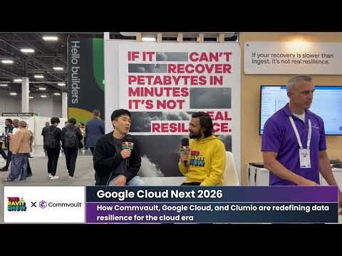 How Commvault, Google Cloud, and Clumio are redefining data resilience for the cloud era