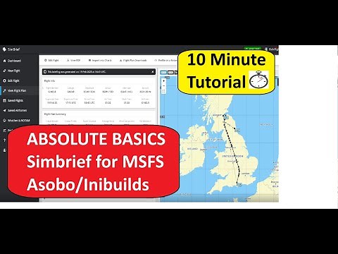 10 Minute Tutorials - Using and importing Simbrief flight planning for the Asobo/Inibuilds in MSFS.