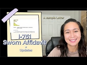 I-751 Sworn Affidavit Letter sample + Tips + I-751 Updates